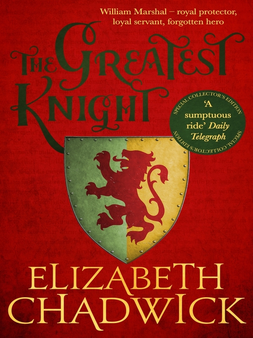 The Greatest Knight (eBook): William Marshal Series, Book 1